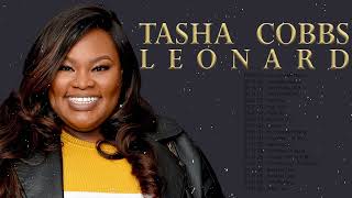 Tasha Cobbs Leonard  Top Gospel Music Praise And Worship [upl. by Lenroc620]