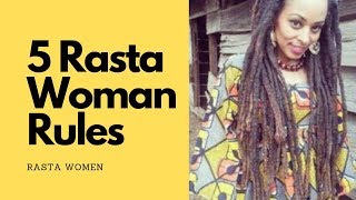 Rastafarian Woman 5 Rules For New Empress How to Become a Rasta Woman [upl. by Clare]