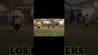 LOS BLOOPERS FECHA  2 [upl. by Chelsae552]