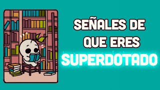 9 Señales de que Eres SUPERDOTADO  Psych2Go ESPAÑOL [upl. by Keynes]