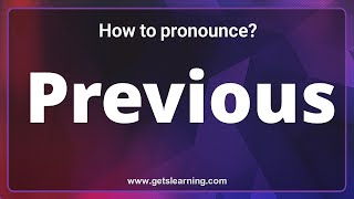 Previous Pronunciation The 3 ways to pronounce Previous Correctly  Common words [upl. by Walworth739]