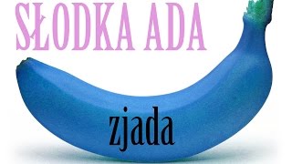 Słodka Ada ZJADA 3 ♡ banan ♡ [upl. by Nahoj]