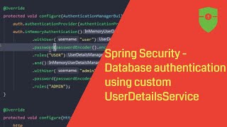 Spring Security  Database Authentication using custom User Details Service [upl. by Pamela]