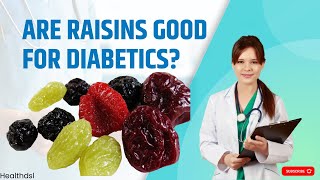 Are raisins good for diabeticsWhat happens if you eat them [upl. by Tabor220]