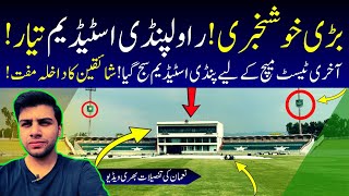 CRAZY BIG UPDATE⭕ Rawalpindi Stadium  Pakistan Cricket Stadiums Updates  PAKISTAN VS ENGLAND TEST [upl. by Rorke923]