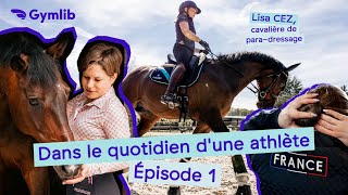 Dans le quotidien dune athlète en paradressage  Épisode 1 [upl. by Irahs]