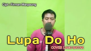 Lupa Do Ho  Cover Lagu Batak Terbaru Musik Karaoke Version [upl. by Cadel10]