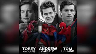 Spider Man EPIC MASHUP THEME Tobey Andrew amp Tom [upl. by Eremihc]