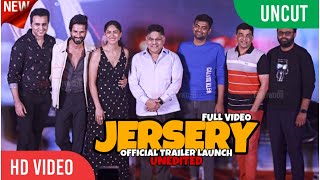 JERSEY Official Trailer Launch  UNCUT  Shahid Kapoor Mrunal Thakur Allu Aravind Dil Raju [upl. by Orelia]