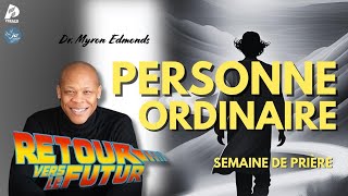 11112024 ⎥ Personne ordinaire  Dr Myron Edmonds [upl. by Kimmy]