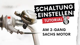 mofakult Tutorial 37  SCHALTUNG EINSTELLEN AM SACHS MOTOR [upl. by Odlo]