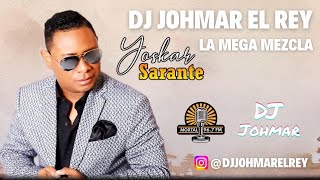 YOSKAR SARANTE MIX EXITOS BACHATA MIX  MEZCLANDO EN VIVO DJ JOHMAR EL REY [upl. by Nylirehc605]