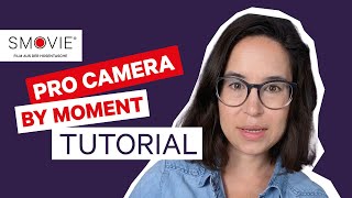 Tutorial Pro Camera App by Moment besser filmen mit dem iPhone 2020 [upl. by Nylirak509]