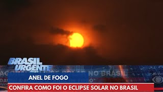 Anel de fogo veja fenômeno do eclipse solar anular  Brasil Urgente [upl. by Woodward]