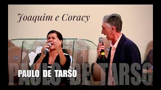 Paulo de Tarso  Joaquim E Coracy [upl. by Keily]