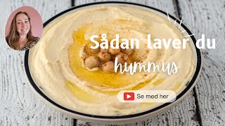 Hummus  Super lækker opskrift [upl. by Knarf]