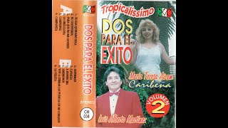 Dos para el Exito  Tropicalissimo  Vol 2 Sello XVC [upl. by Mercer]