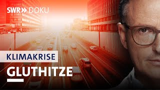 Hitze und Wohnen – Gefahr fürs Leben  Axel Wagner und die Klimakrise 55  SWR Doku [upl. by Drusy813]