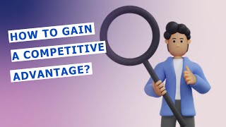 Competitive advantage theory [upl. by Ansilme]