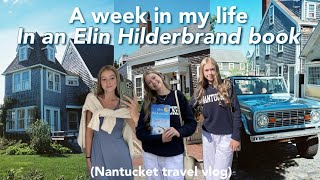 Living in an Elin Hilderbrand book for a week Nantucket Travel Vlog [upl. by Hogen94]