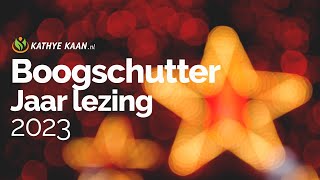 BOOGSCHUTTER 2023 Voorspelling 💝Tarot Kaartlegging Horoscoop Lezing 🌹 [upl. by End]