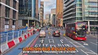 London Early Morning Bus Ride aboard Bus Route 205 UpperDeck POV from Bow Church to Paddington 🚌 [upl. by Fiedling174]