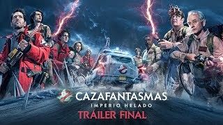 CAZAFANTASMAS IMPERIO HELADO Tráiler Final Exclusivamente en cines [upl. by Rosalind]