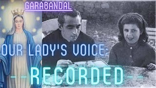 Garabandal OUR LADYS VOICE was RECORDED 10 people TESTIFIED that they HEARD IT [upl. by Ronn479]