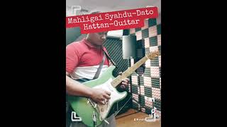 MAHLIGAI SYAHDUDato HattanGitar Solo Cover [upl. by Eidob337]