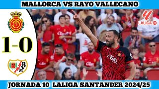 MALLORCA VS RAYO VALLECANO  10  Jornada 10 Laliga Santander 202425 [upl. by Naiviv223]