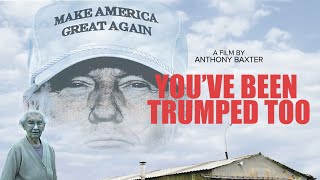 The film the Trump Organization tried to suppress  Youve Been Trumped Too 2020  Full Film [upl. by Lokkin16]