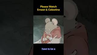 Please Watch Ernest amp Celestine [upl. by Cynthea]