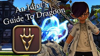 An Idiots Guide SkillsAbilities to Dragoon  FFXIV Shadowbringers  555 [upl. by Brodeur32]