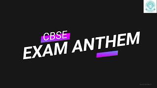 CBSE Exam Anthem [upl. by Elokyn581]