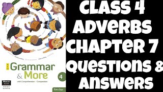 Chapter 7 Adverbs Class 4  Grammar amp more  Study with Kajol [upl. by Roye620]