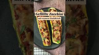 Gefüllte Zucchini mit veganem Hackfleisch  Veganes Rezept [upl. by Parks434]