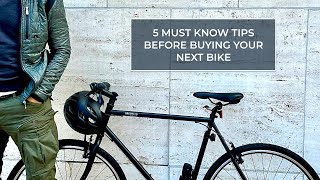 5 Must Know Tips Before Buying Your Next Bike  Brooklyn Bicycle Co [upl. by Annawoj399]