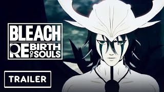 Bleach Rebirth of Souls  Trailer  TGS 2024 [upl. by Hanni698]