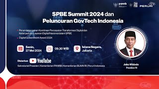 SPBE Summit 2024 dan Peluncuran GovTech Indonesia [upl. by Hsan]