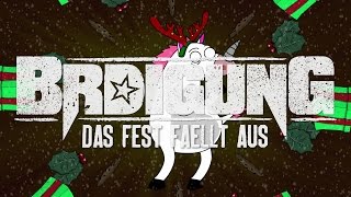 BRDIGUNG  Das Fest fällt aus Offizielles Video [upl. by Nnylirehs]