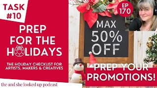 Prep for the Holiday EP10 Plan amp Prep Holiday Promotions for Your Creative Business [upl. by Uohk]