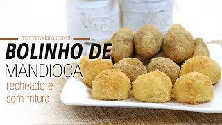 BOLINHO DE MANDIOCA recheado e sem fritura [upl. by Tarrance]