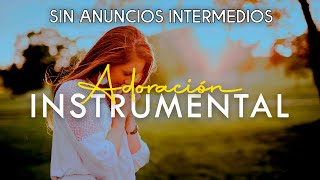 💆🏻‍♂Música Cristiana Instrumental  Adoración Instrumental  Instrumental Worship💆🏻‍♂️ [upl. by Lilly321]