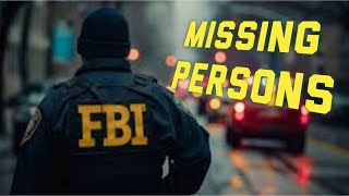 FBI Missing persons cases [upl. by Iden293]