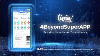 Livin BeyondSuperAPP Inovasi Perbankan Masa Depan [upl. by Conover]