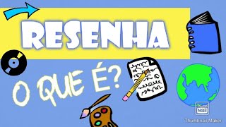 O QUE É RESENHA características [upl. by Clements85]