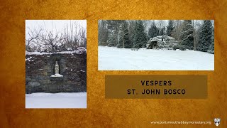 🔴LIVE VESPERS  St John Bosco  Memorial  Benedictine Monks [upl. by Mchugh]