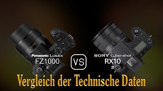 Panasonic Lumix FZ1000 II vs Sony Cybershot RX10 IV Ein Vergleich der technischen Daten [upl. by Donaugh]