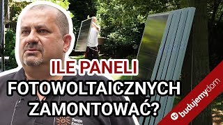 Ile paneli fotowoltaicznych zainstalować Ile to będzie kosztowało Czy są dopłaty [upl. by Aihsar]