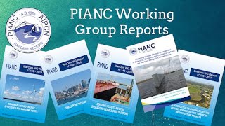 PIANC Working Groups and their Reports  what they are and why you should get involved [upl. by Vicki991]